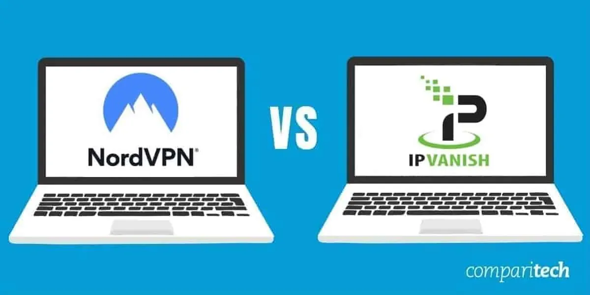 NordVPN VS IPVanish