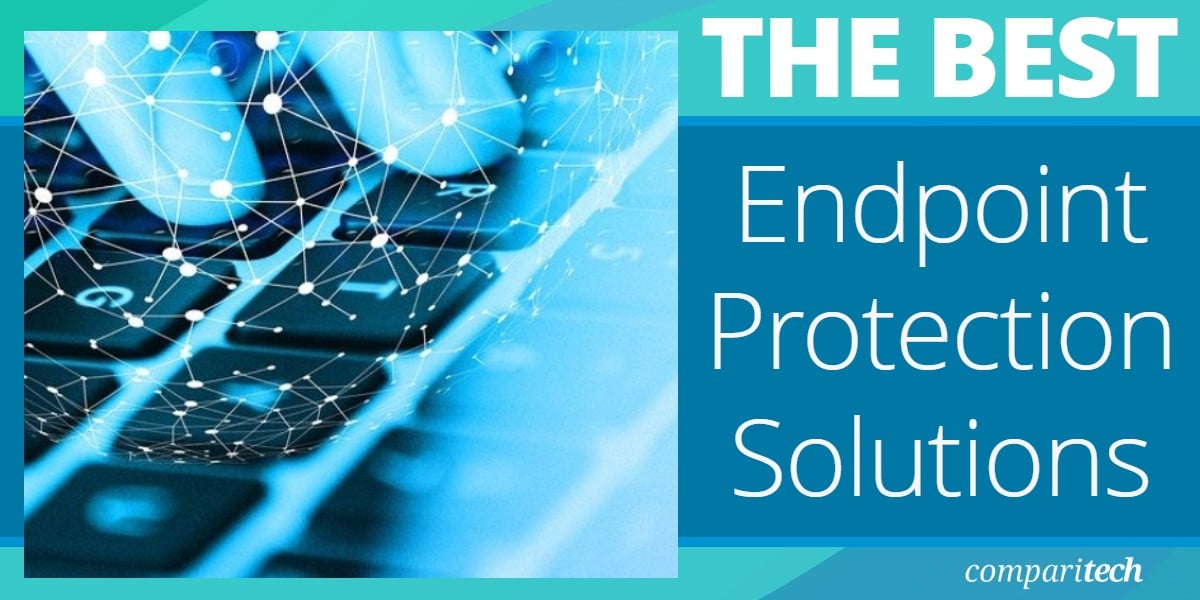 Best Endpoint Protection Solutions
