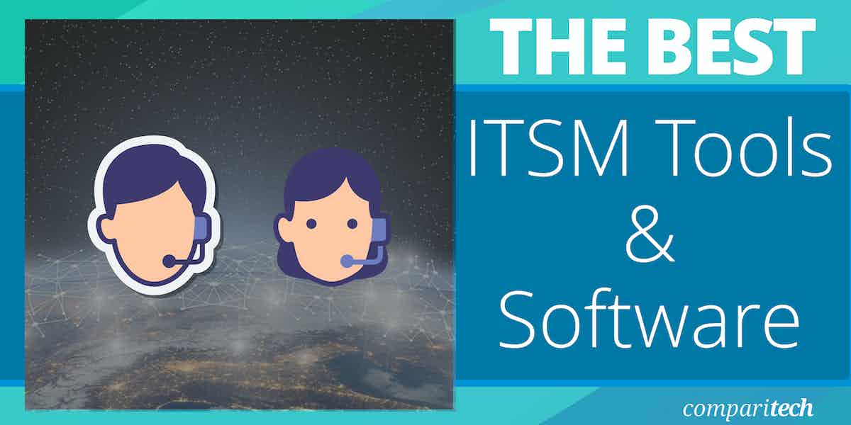 Best ITSM Tools and Software