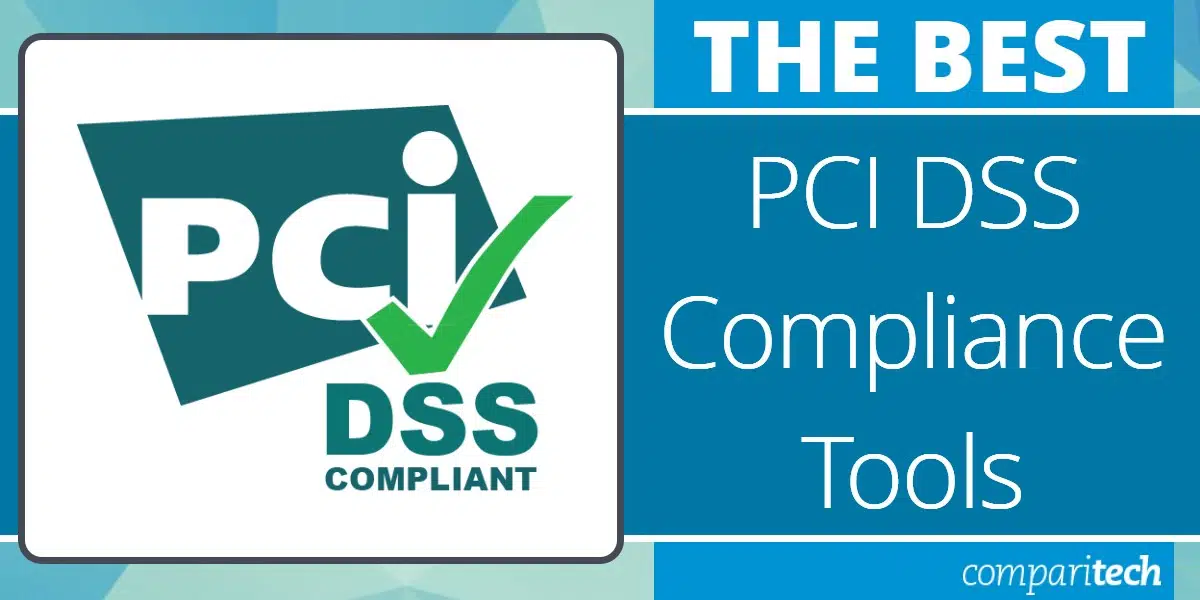 Best PCI DSS Compliance Tools