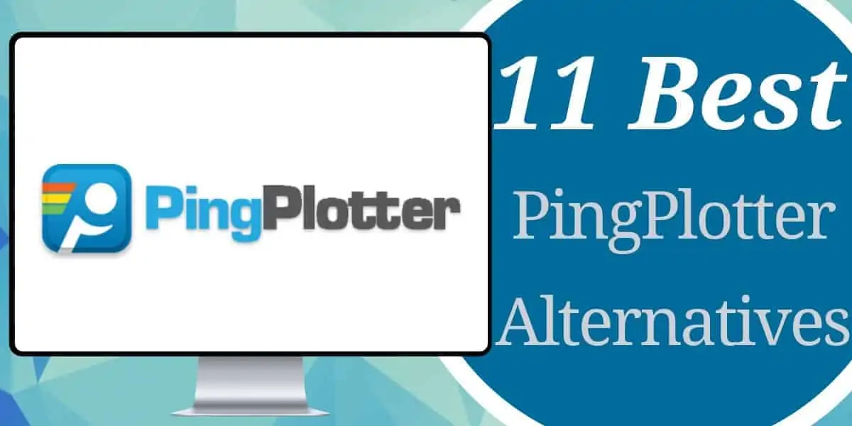 Best PingPlotter Alternatives