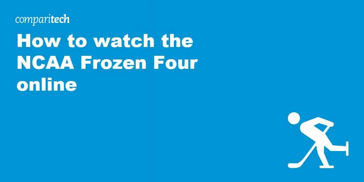 watch NCAA Frozen Four online