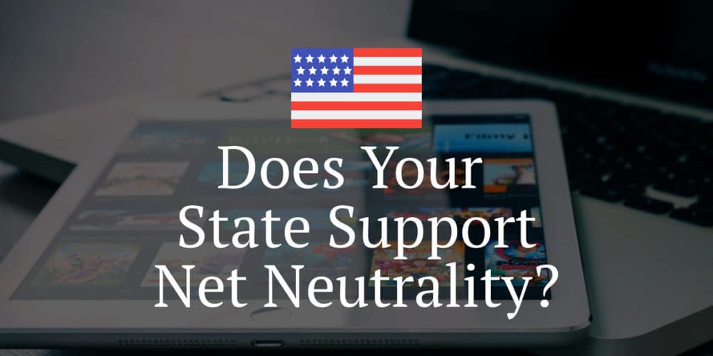 USA Net Neutrality by state
