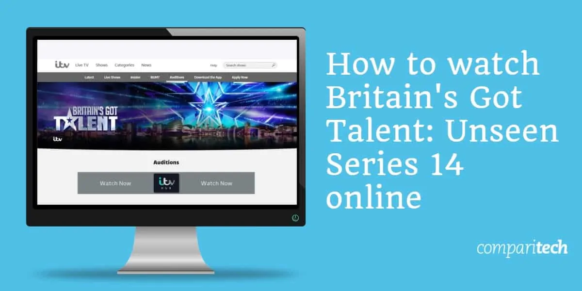 How to watch Britain’s Got Talent (Series 14) online abroad