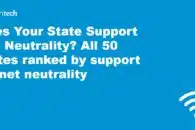 Does Your State Support Net Neutrality? All 50 states ranked by support for net neutrality