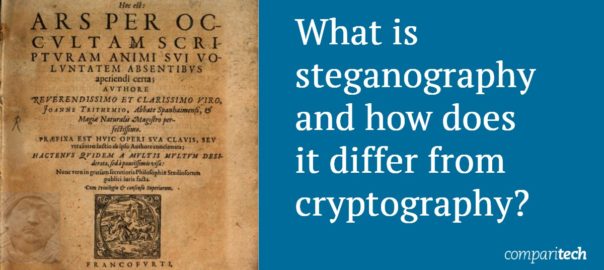 What is steganography and how does it differ from cryptography