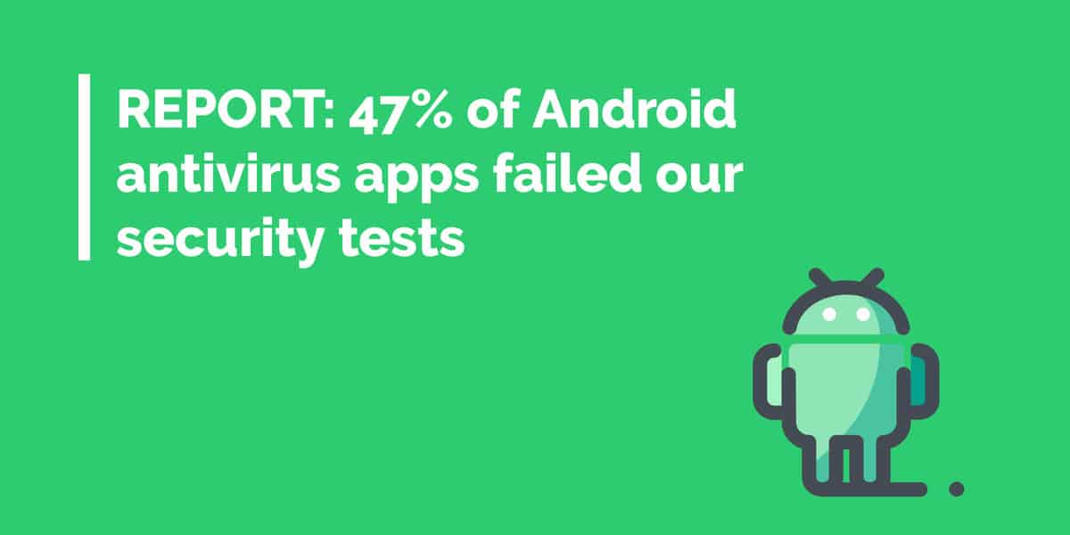 android antivirus apps security fail