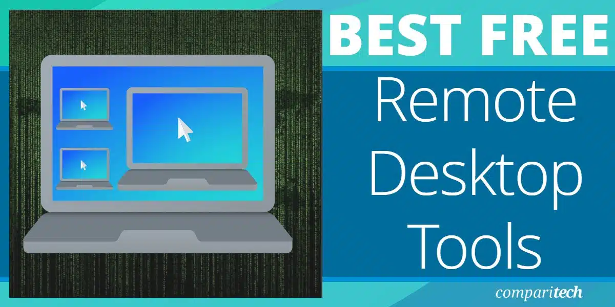 Best Free Remote Desktop Tools