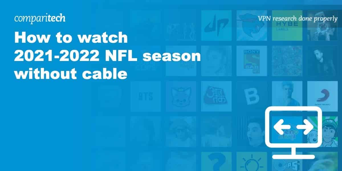 watch 2021-2022 NFL without cable