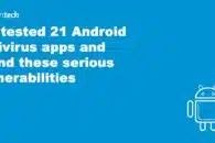 Android antivirus apps vulnerabilities