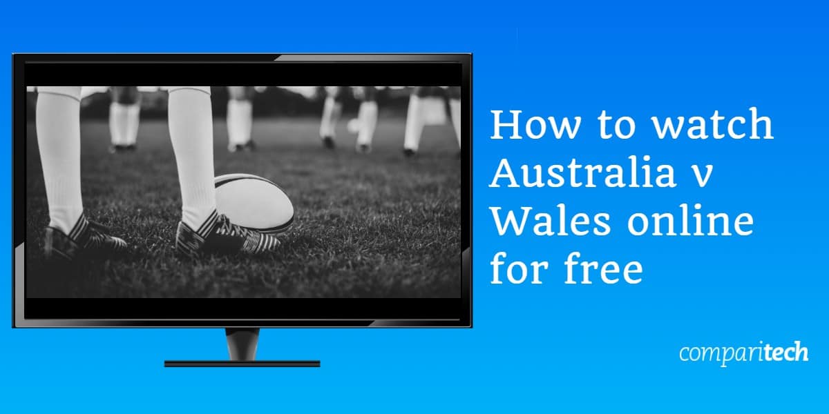 How to watch Australia v Wales online for free