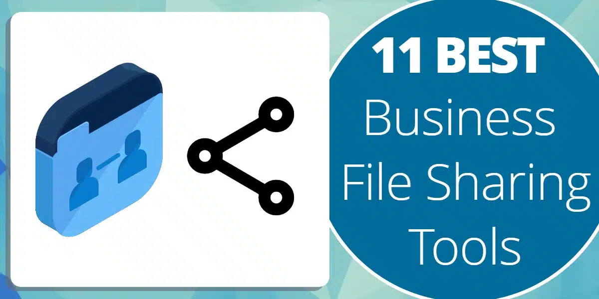 Best Business File Sharing Tools