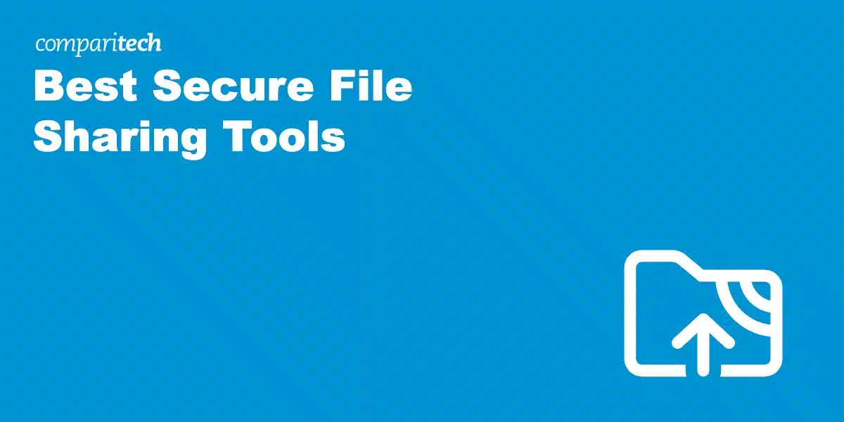 Secure File Sharing Tools