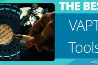 14 Best VAPT Tools – Vulnerability Assessment and Penetration Testing Guide