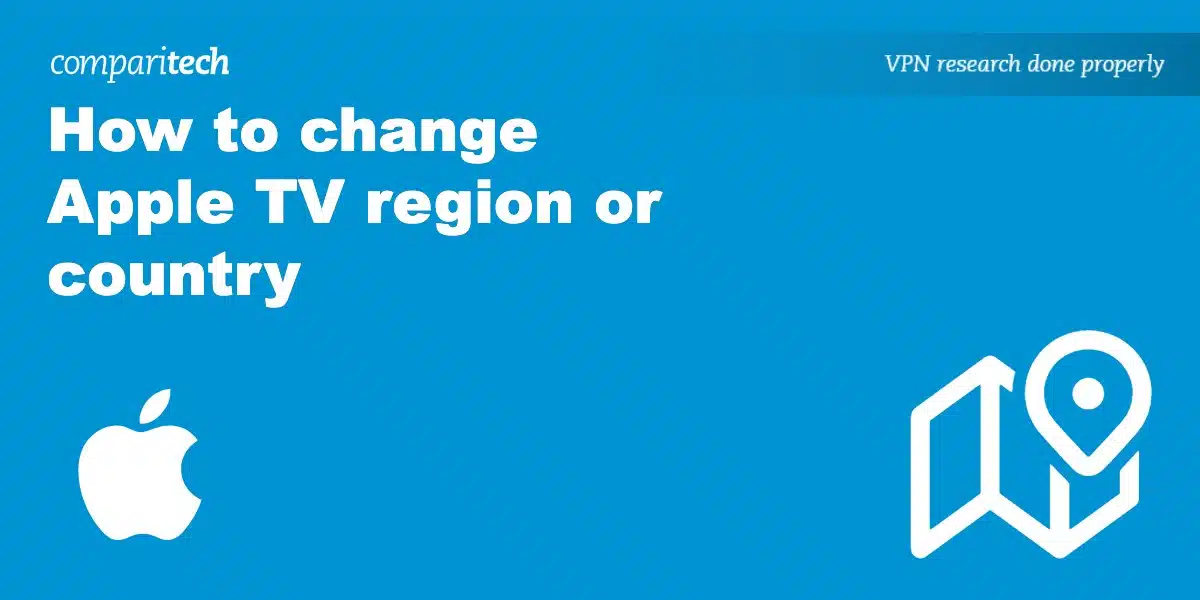 change Apple TV region country VPN