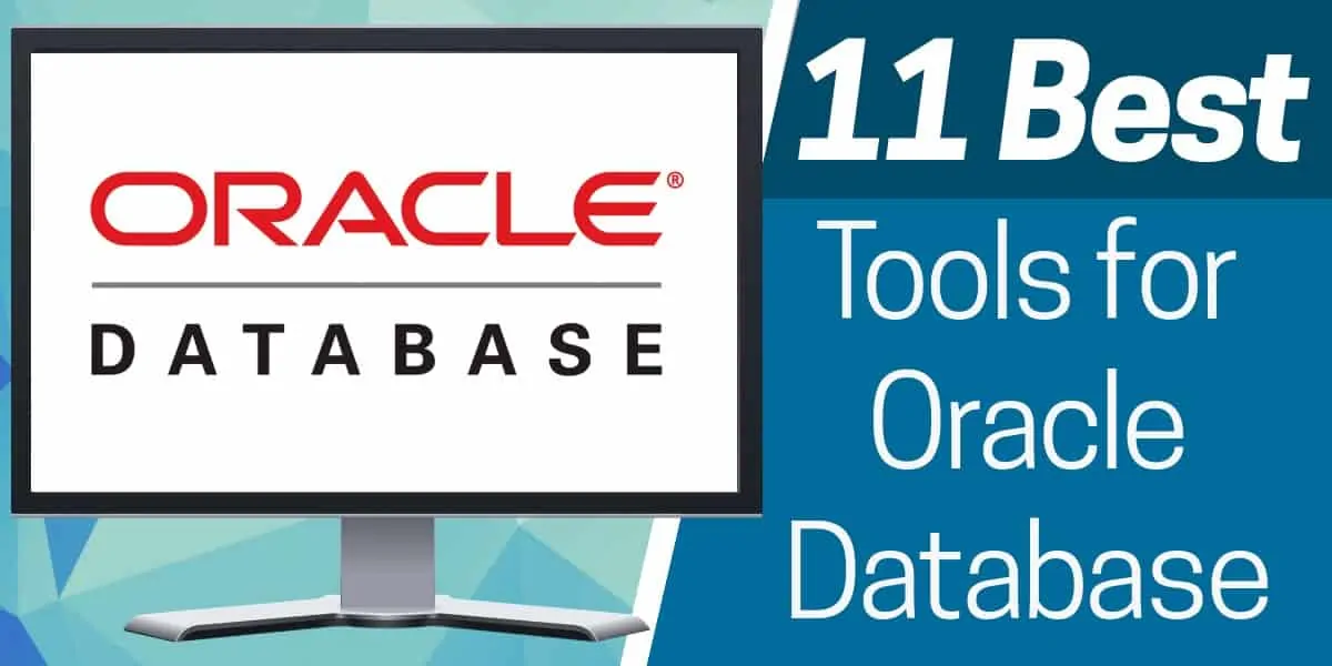 Best Oracle Database Tools 2020