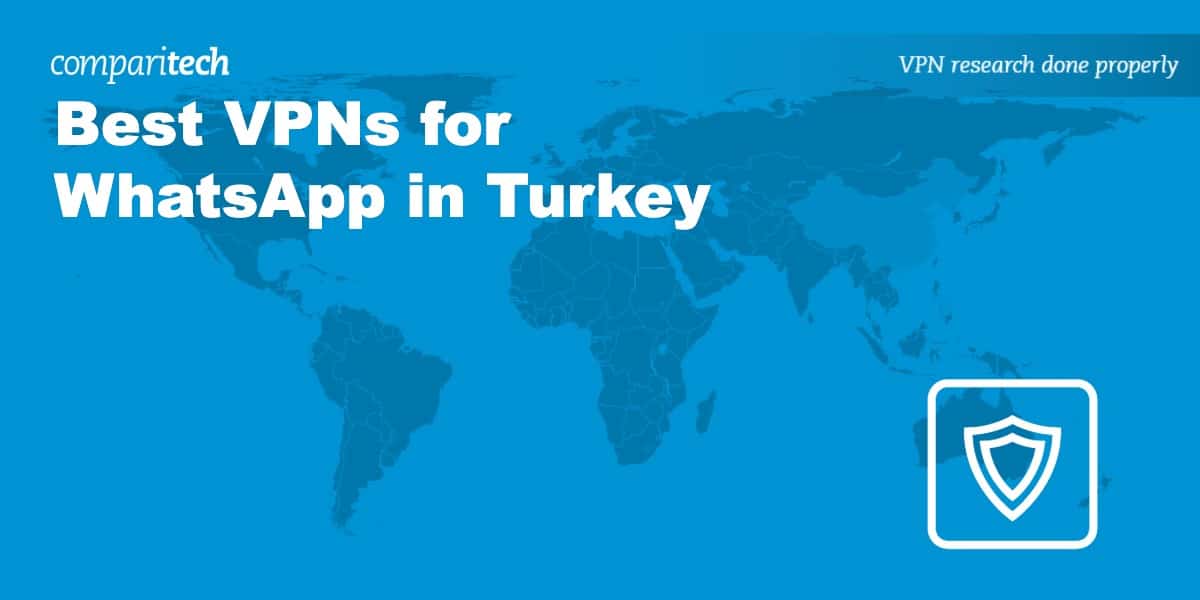 VPN WhatsApp in Turkey