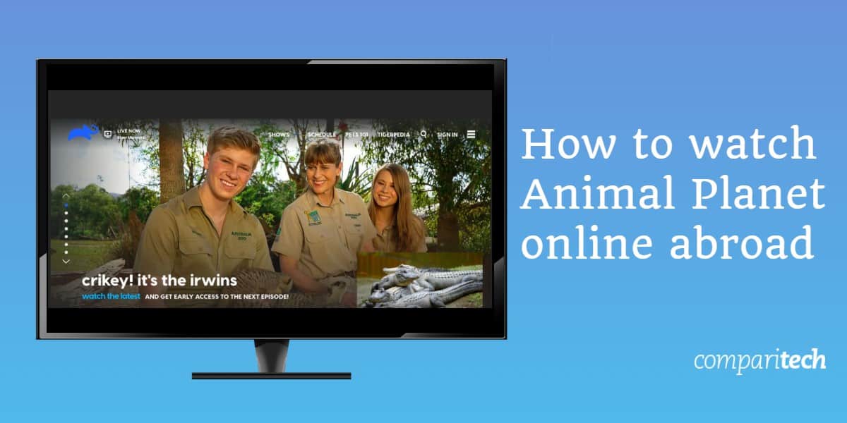 How to Watch Animal Planet Online Abroad (outside US)