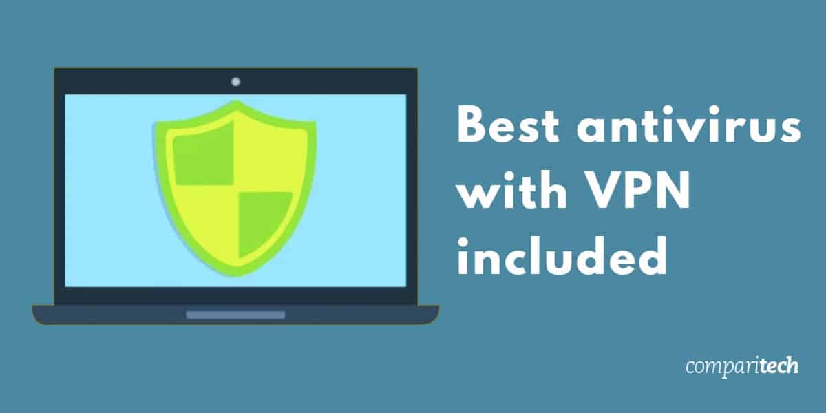 Best antivirus with VPN included