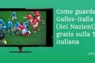 Come guardare Galles-Italia (Sei Nazioni 2023) gratis sulla TV italiana