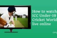 How to watch the ICC Under-19 Cricket World Cup 2020 live online