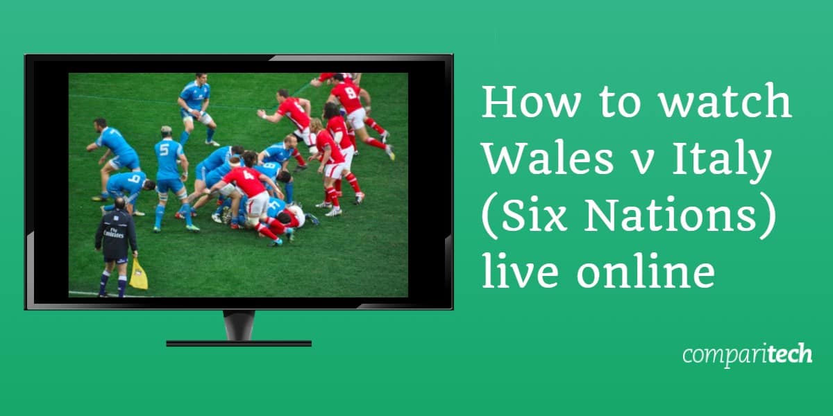 How to watch Wales v Italy - Six Nations live online (1)