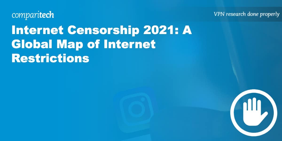 Internet Censorship Global Map Internet Restrictions