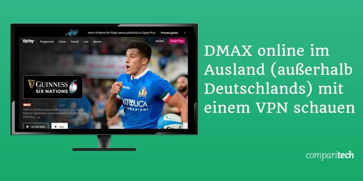 DMAX online im Ausland (außerhalb Deutschlands) mit einem VPN schauen