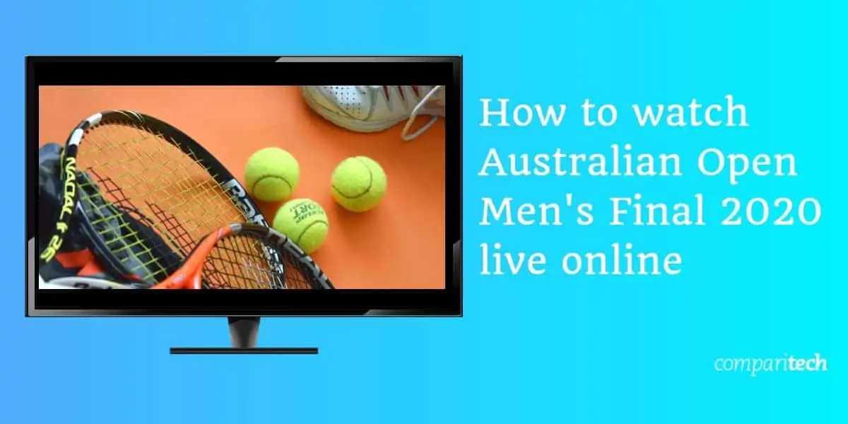 How to watch Australian Open Men's Final 2020 live online