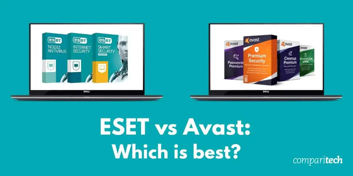 ESET vs Avast - Which is best