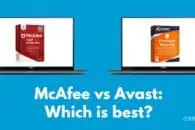 McAfee vs Avast: Which is best?