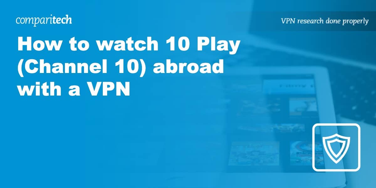 watch 10 Play VPN