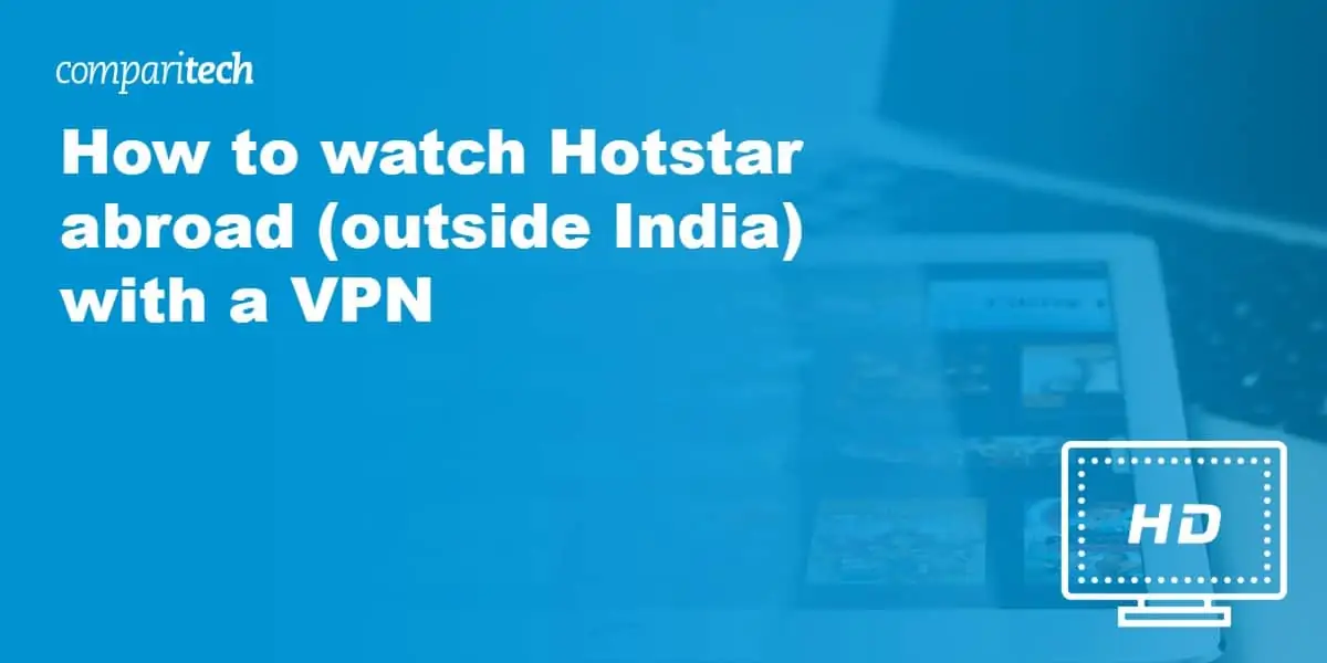 watch Hotstar abroad