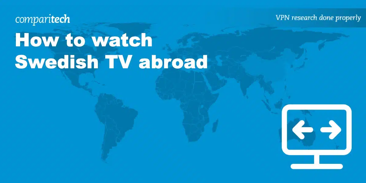 watch Swedish TV abroad
