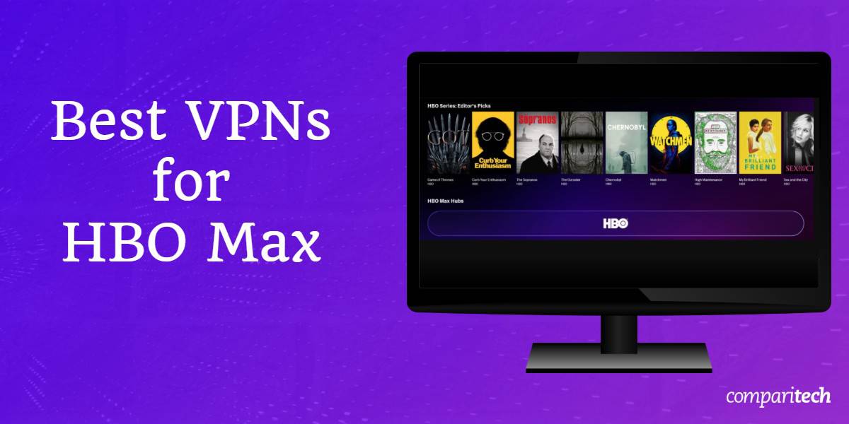 6 Best VPNs for HBO MAX