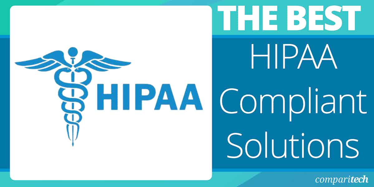 Best HIPAA Compliant Solutions