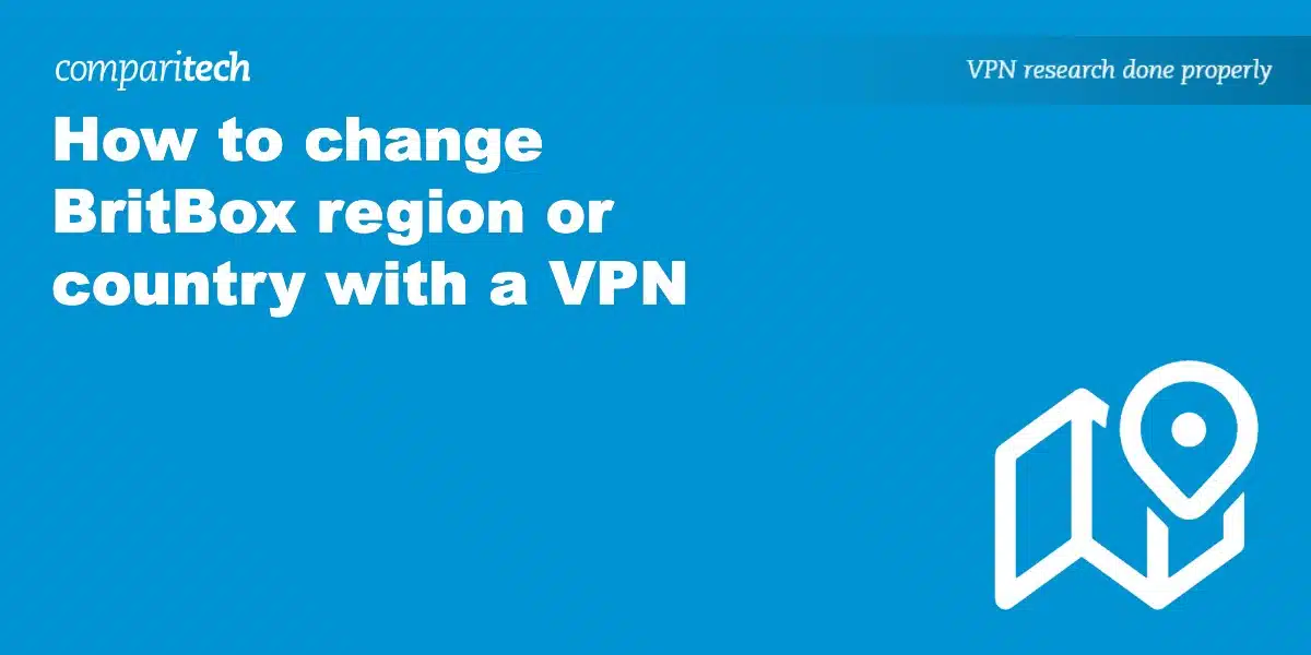 change BritBox region or country VPN