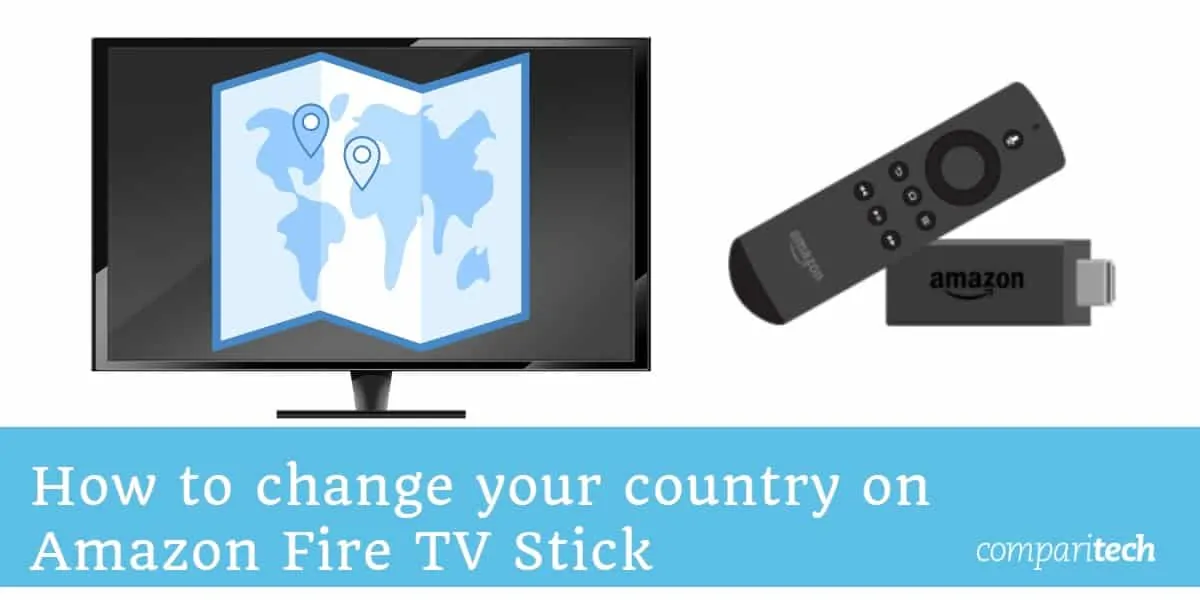 How to change location on Amazon TV Firestick
