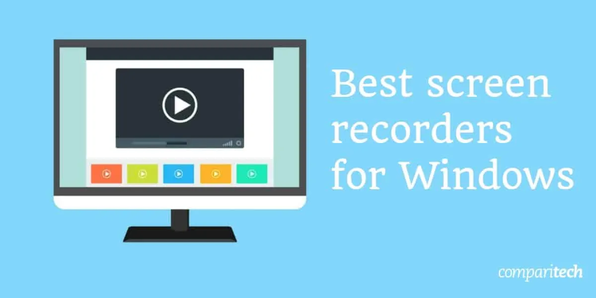 6 best screen recorders Windows