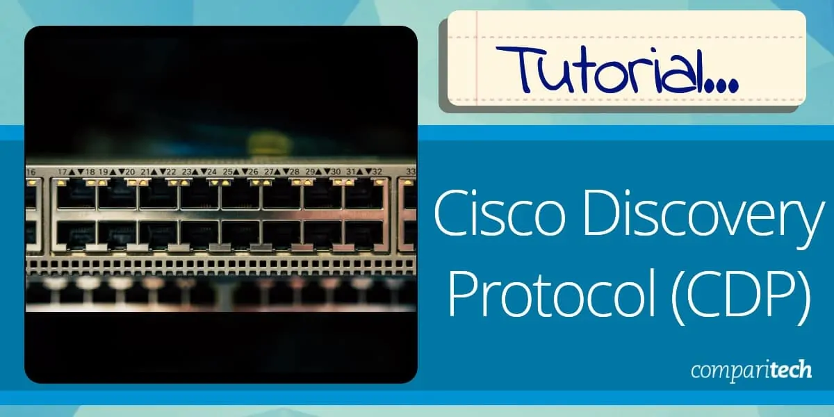 Cisco Discovery Protocol Tutorial