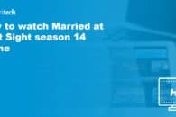 How to watch Married at First Sight season 15 online