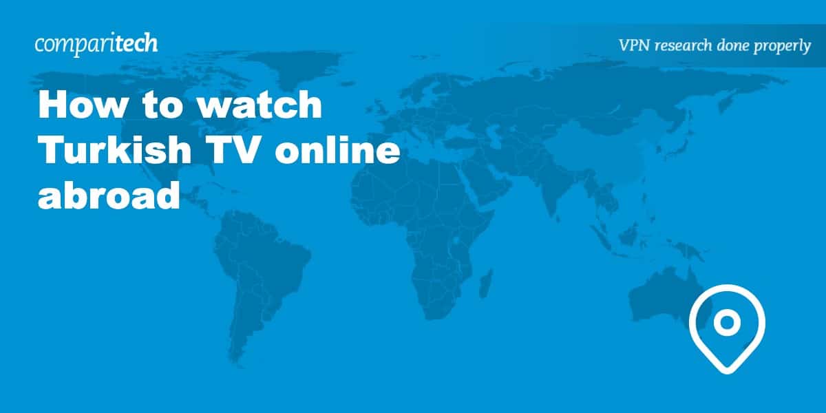 watch Turkish TV online abroad