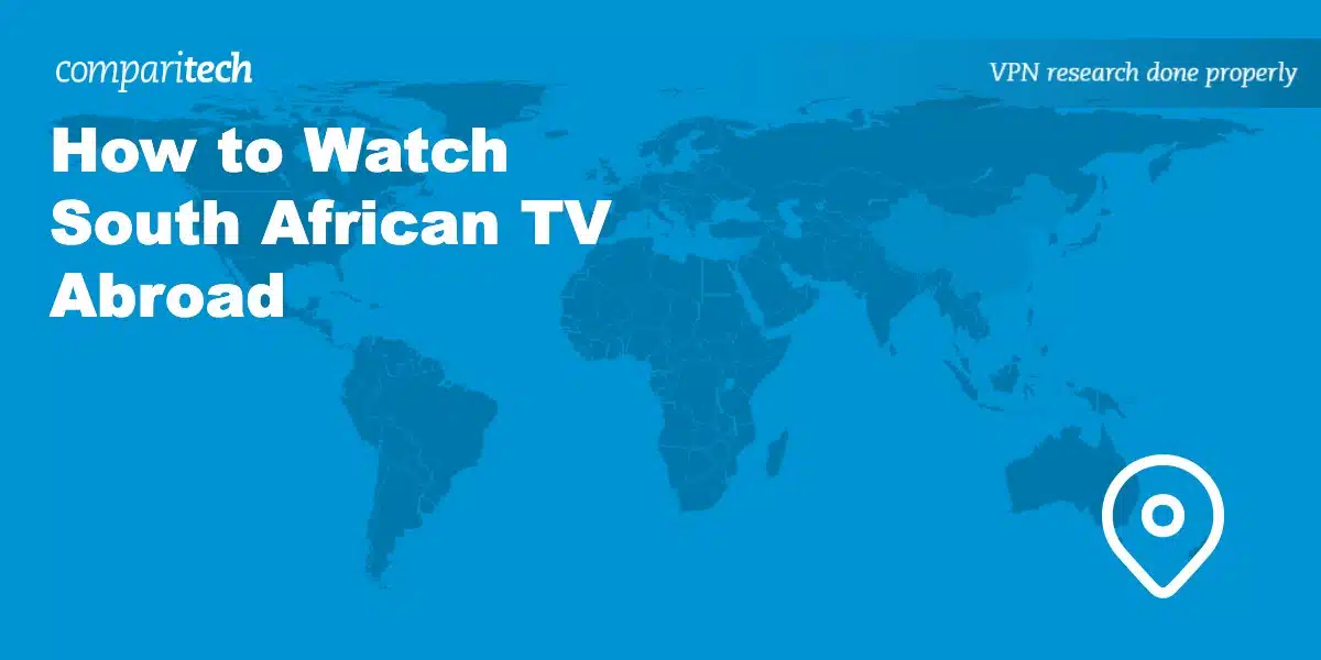 watch South African TV abroad