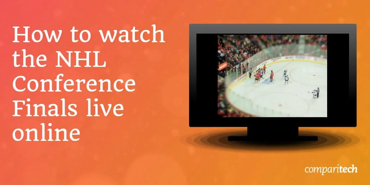 watch the NHL Conference finals live online (1)