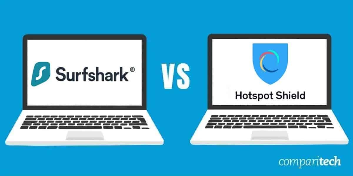 Surfshark vs Hotspot Shield VPN review