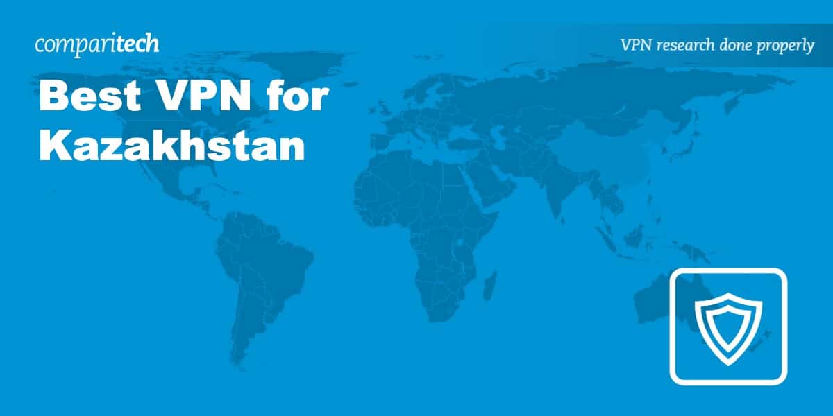 Best VPN Kazakhstan