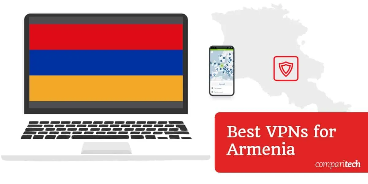 Best VPN Armenia
