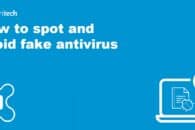 spot and avoid fake antivirus