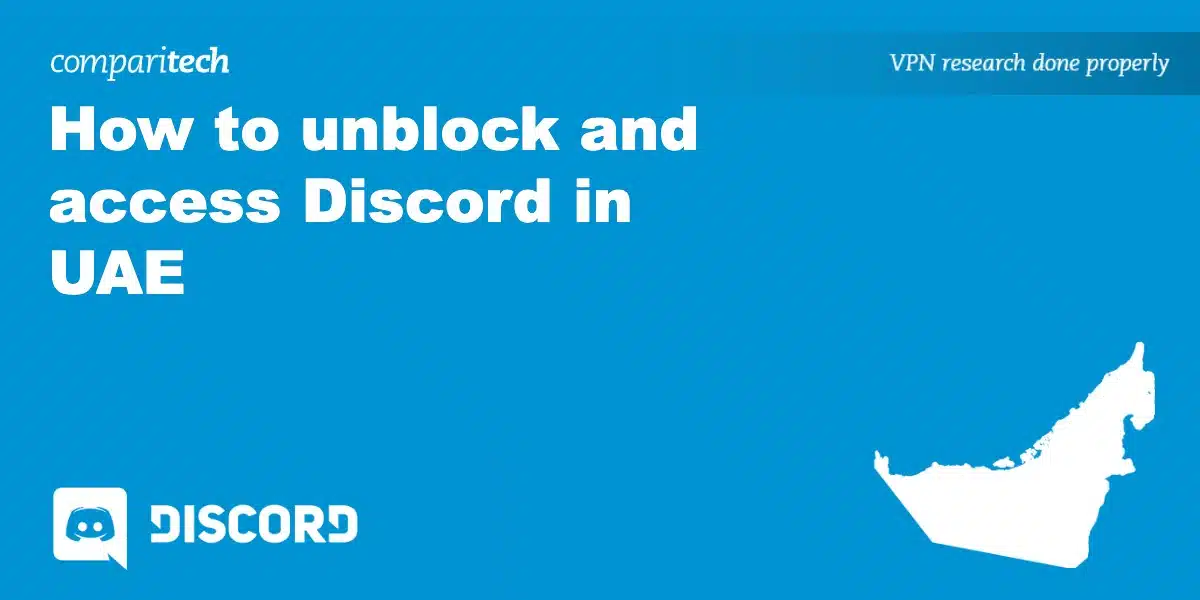 unblock and access Discord in UAE