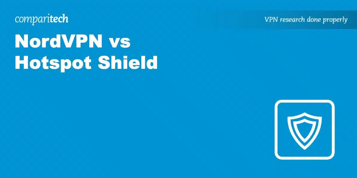 NordVPN vs Hotspot Shield